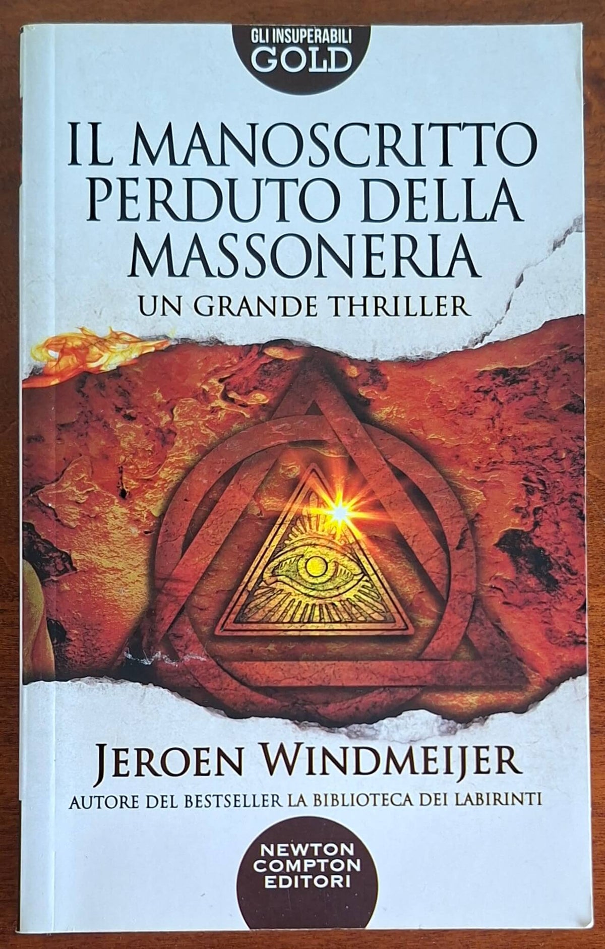 Il manoscritto perduto della massoneria - Newton Compton