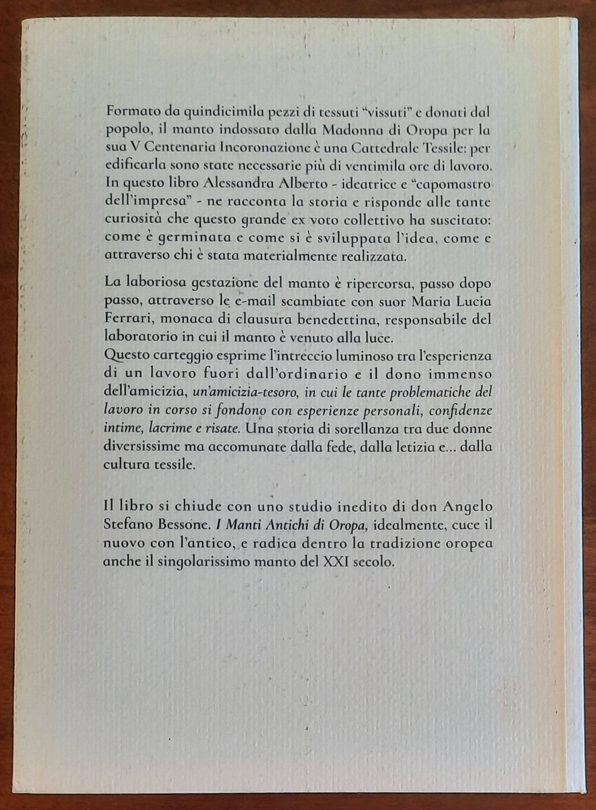Il manto di oropa. Diario di una Esperienza - di Alessandra Alberto - Arte Stampa