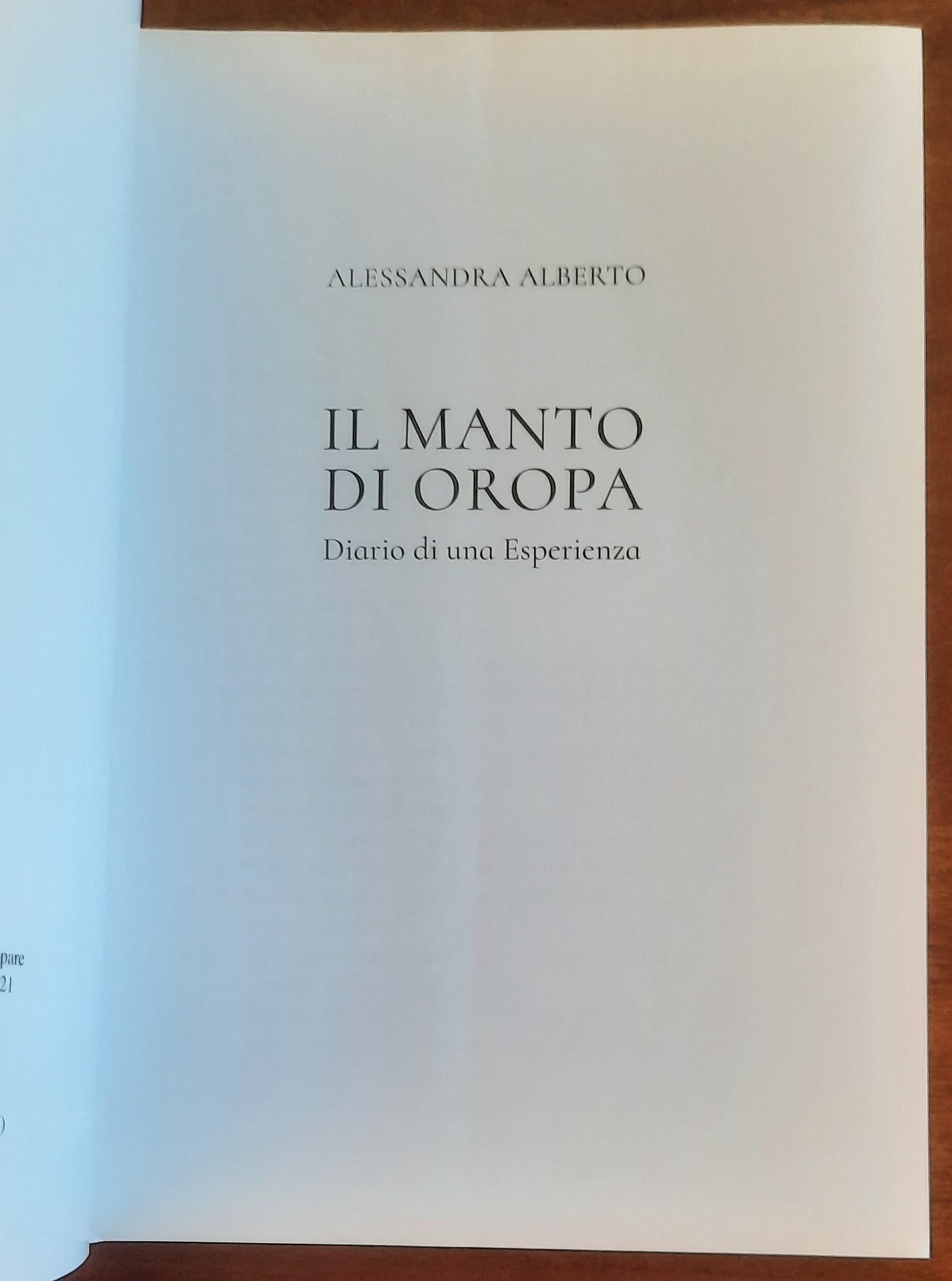 Il manto di oropa. Diario di una Esperienza - di Alessandra Alberto - Arte Stampa