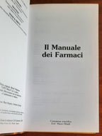 Il manuale dei farmaci. Guida al consumo responsabile dei medicinali più diffusi