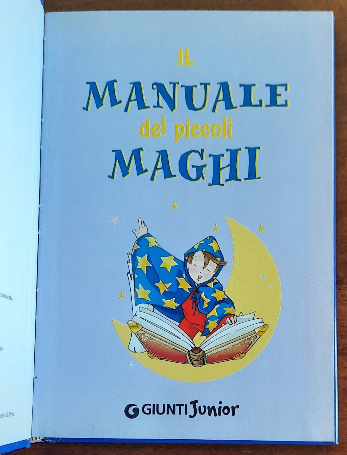 Il manuale dei piccoli maghi - Giunti Junior