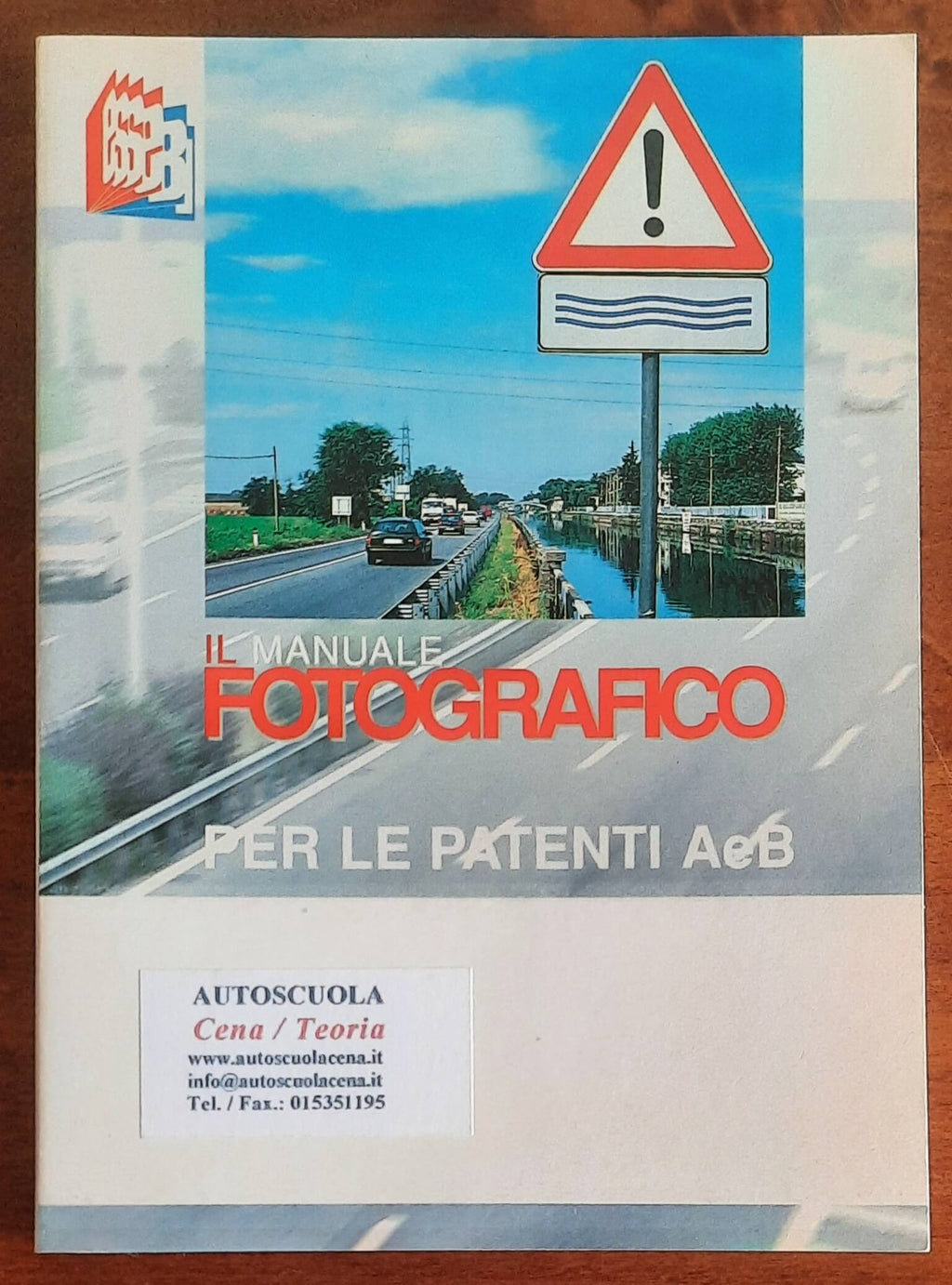 Il manuale fotografico per le patenti A e B - Essebi Italia