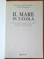 Il mare in tavola. La tradizione italiana nella preparazione e cottura del pesce