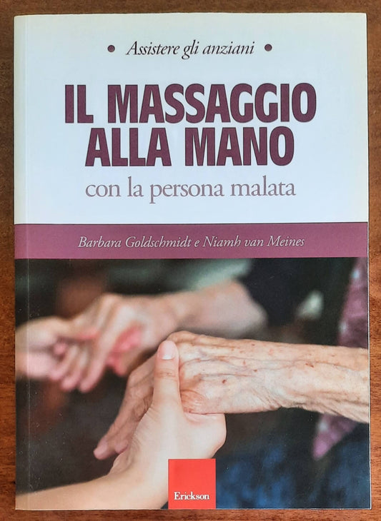 Il massaggio alla mano con la persona malata