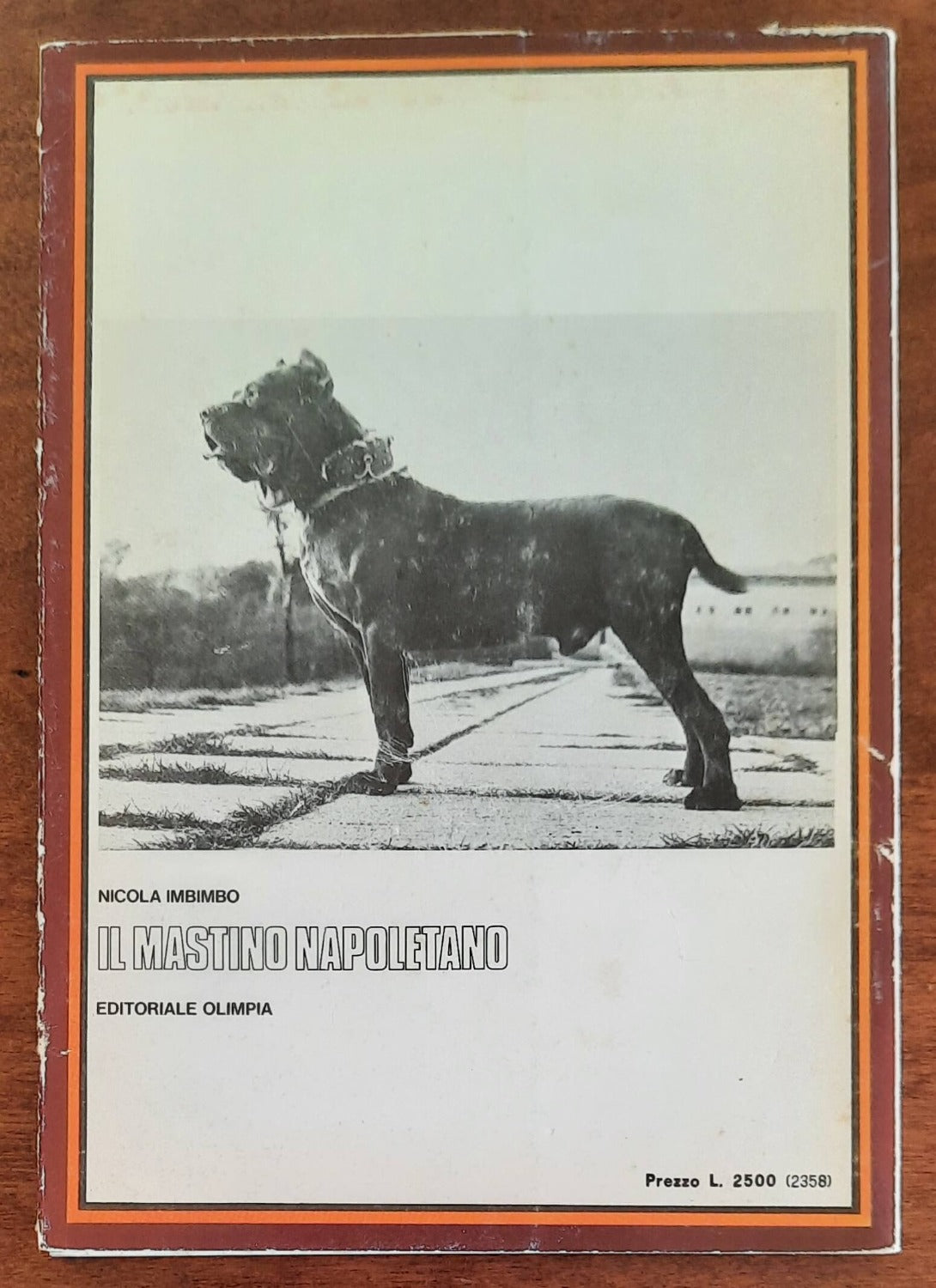 Il mastino napoletano - Editoriale Olimpia - 1976