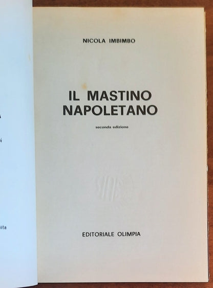 Il mastino napoletano - Editoriale Olimpia - 1976