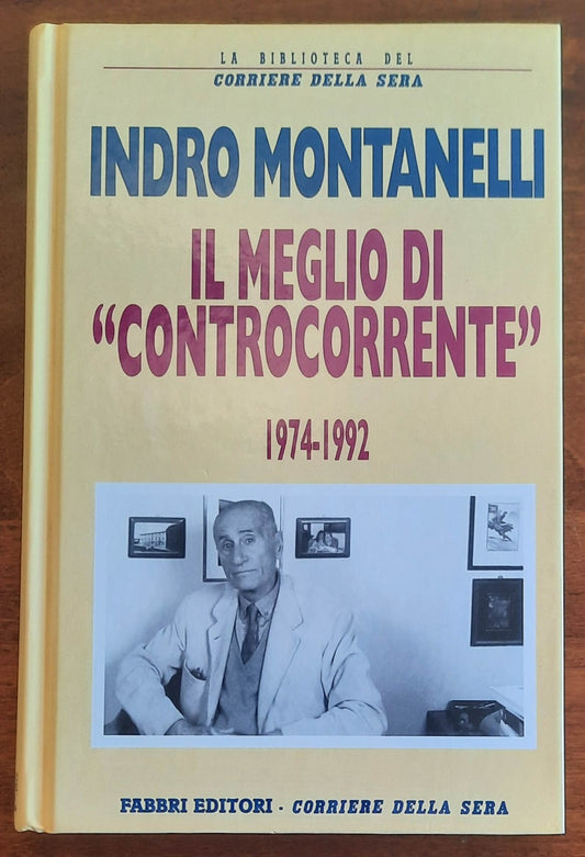 Il meglio di controcorrente 1974-1992