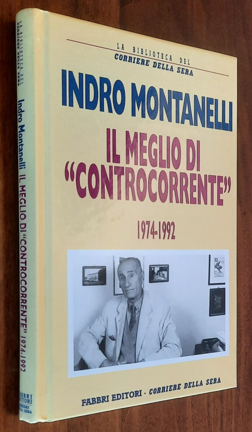 Il meglio di controcorrente 1974-1992