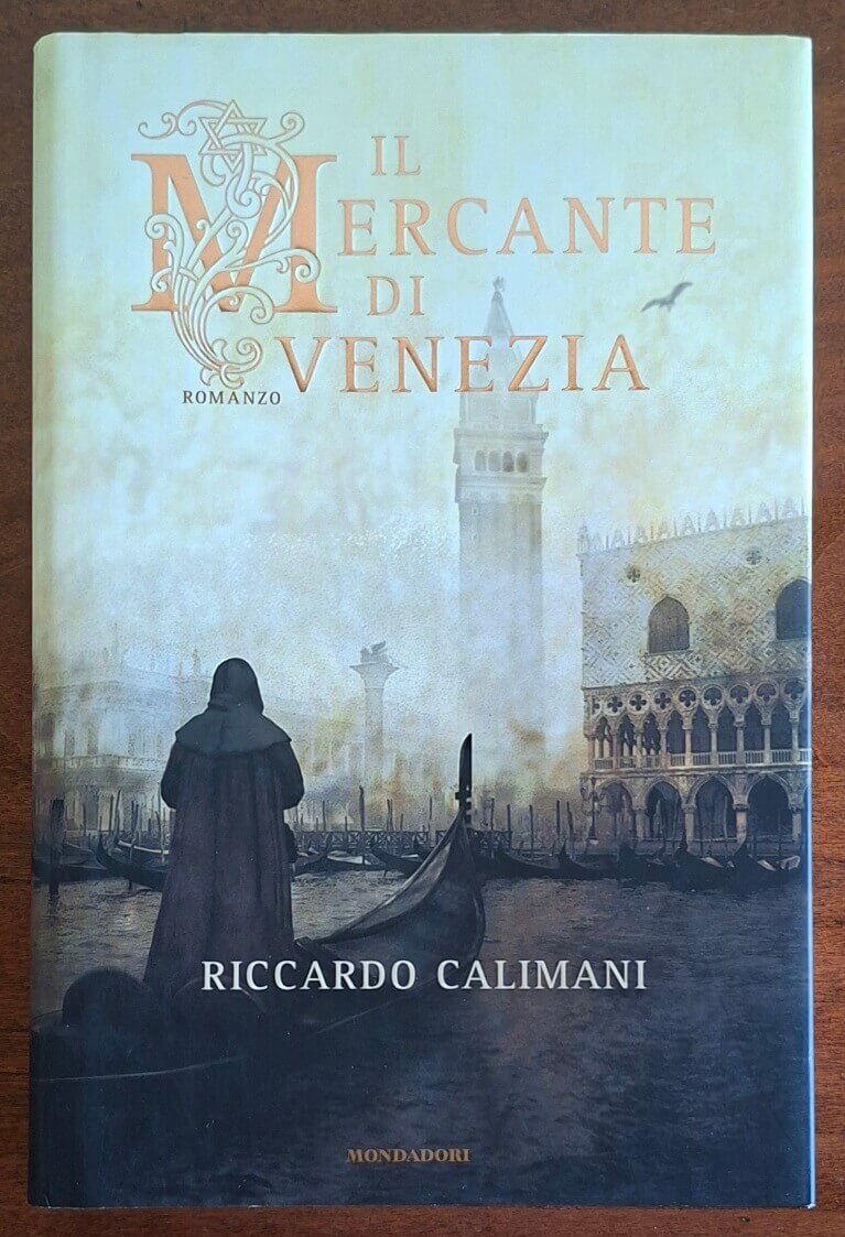 Il mercante di Venezia - Riccardo Calimani - Mondadori