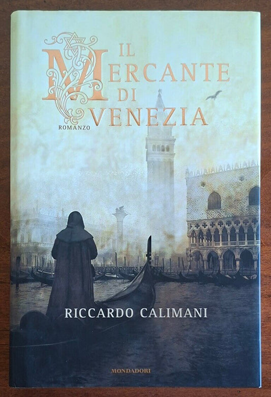 Il mercante di Venezia - Riccardo Calimani - Mondadori