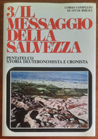 Il messaggio della salvezza. Pentateuco, storia deuteronomista e cronista