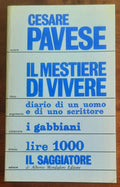 Il mestiere di vivere. Diario di un uomo e di uno scrittore (Diario 1935-1950)