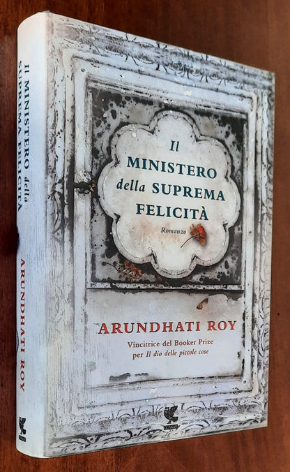 Il ministero della suprema felicità - di Arundhati Roy
