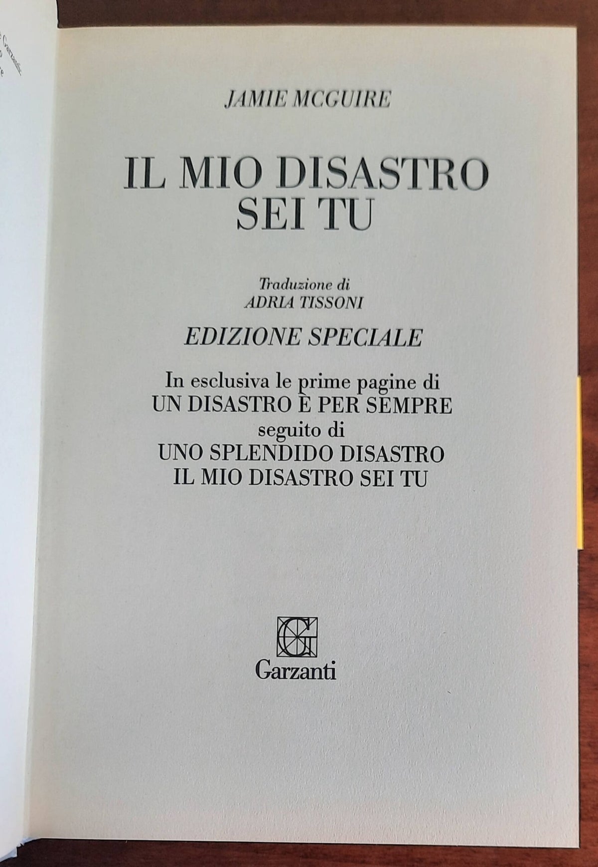 Il mio disastro sei tu - di Jamie Mcguire - Garzanti