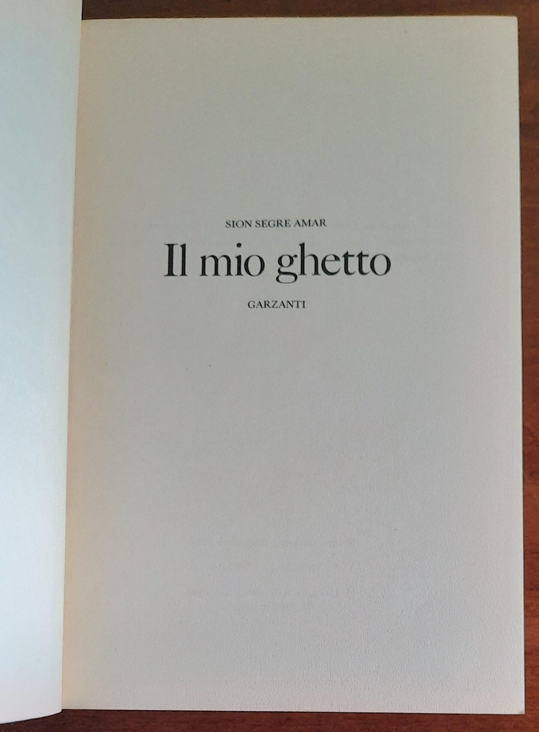Il mio ghetto - di Sion Segre Amar - Libreria Biellese
