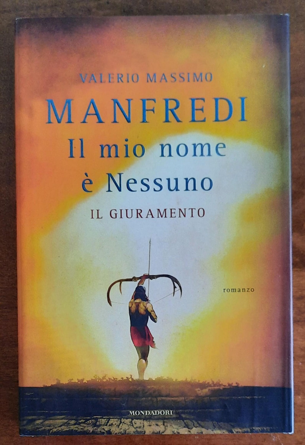 Il mio nome è Nessuno. Il giuramento - Mondadori - 2012