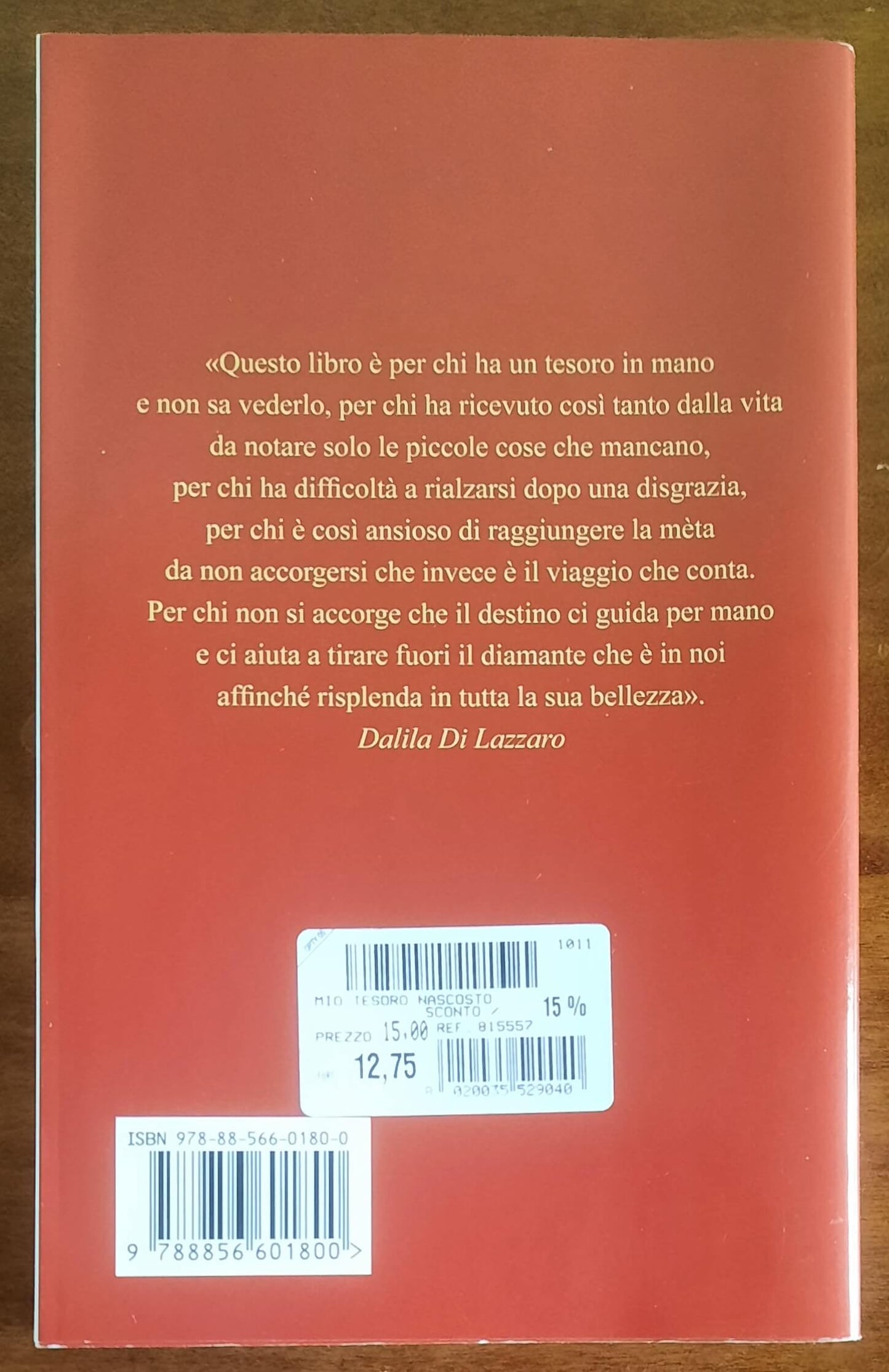 Il mio tesoro nascosto. La forza interiore che ispira la mia vita