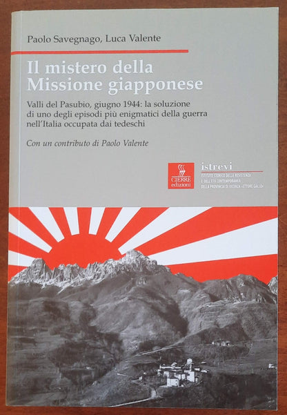 Il mistero della missione giapponese. Valli del Pasubio, giugno 1944