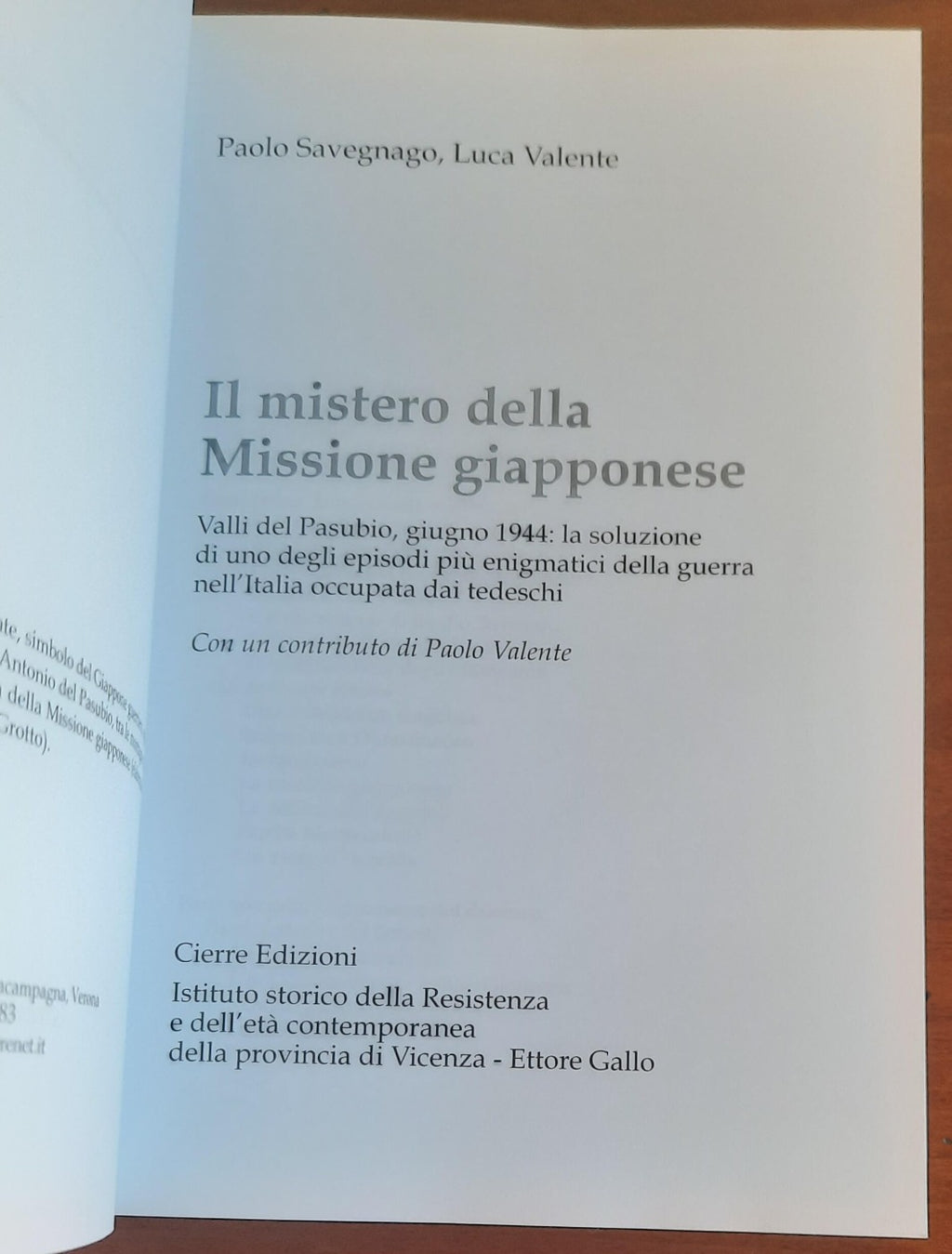 Il mistero della missione giapponese. Valli del Pasubio, giugno 1944 - Libreria Biellese