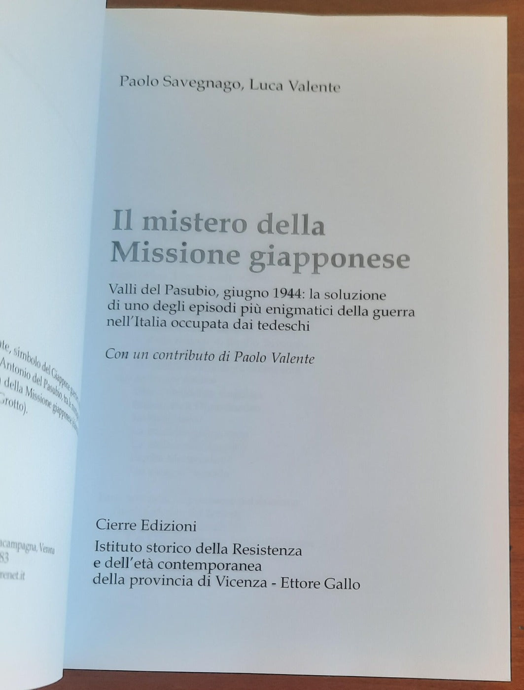Il mistero della missione giapponese. Valli del Pasubio, giugno 1944 - Libreria Biellese