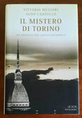 Il mistero di Torino. Due ipotesi su una capitale incompresa