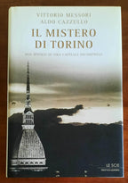 Il mistero di Torino. Due ipotesi su una capitale incompresa