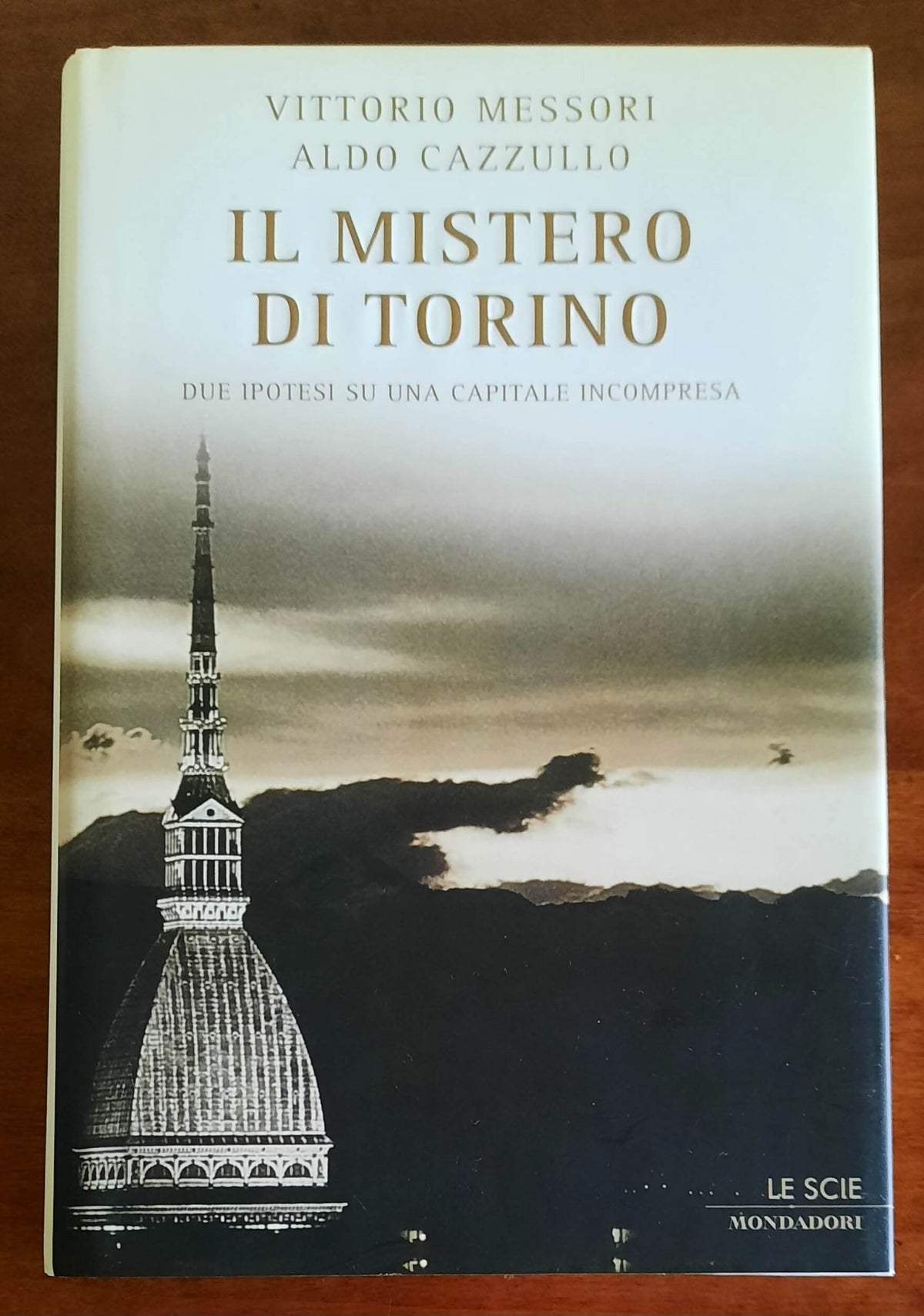 Il mistero di Torino. Due ipotesi su una capitale incompresa
