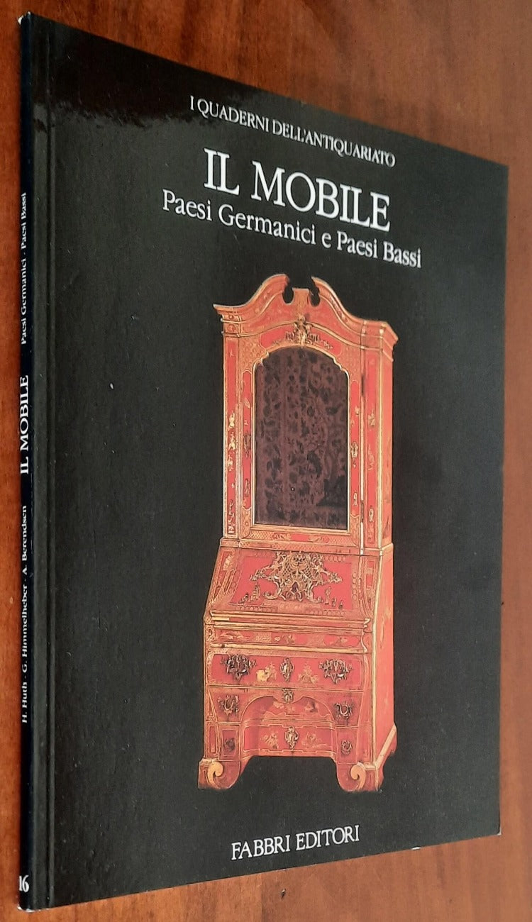 Il mobile. Paesi Germanici e Paesi Bassi - Fabbri Editori - 1989