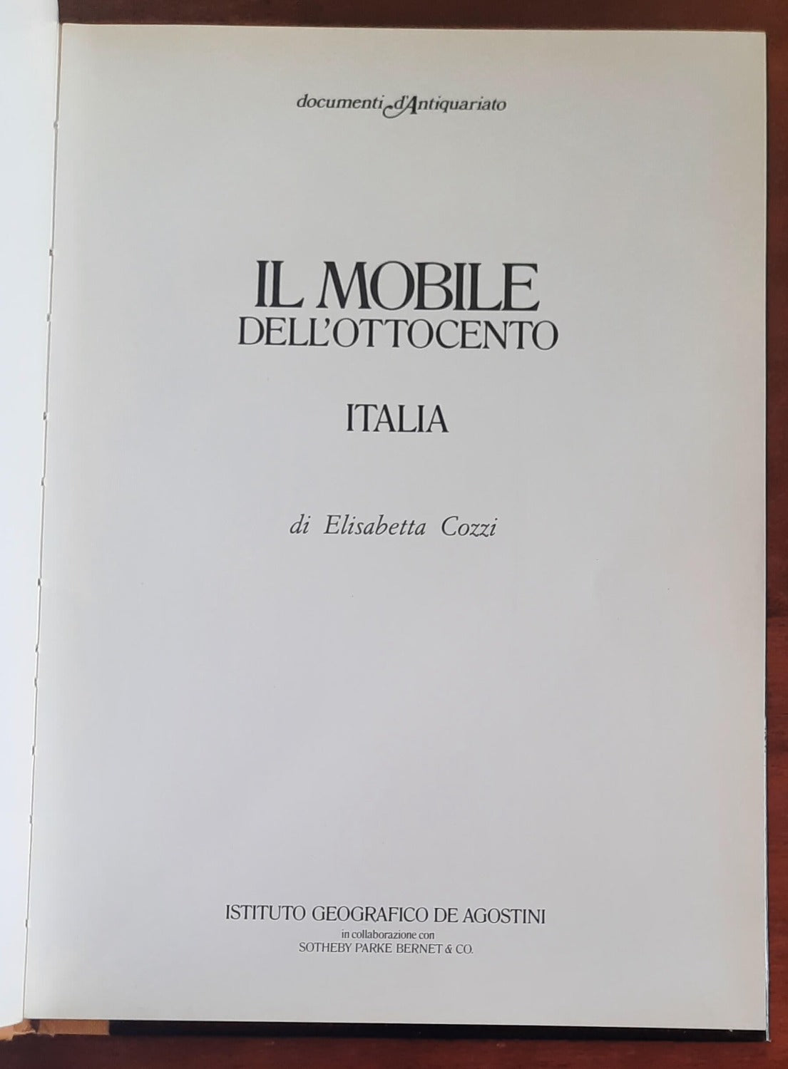 Il mobile dell’Ottocento. Italia di Elisabetta Cozzi - De Agostini - 1984