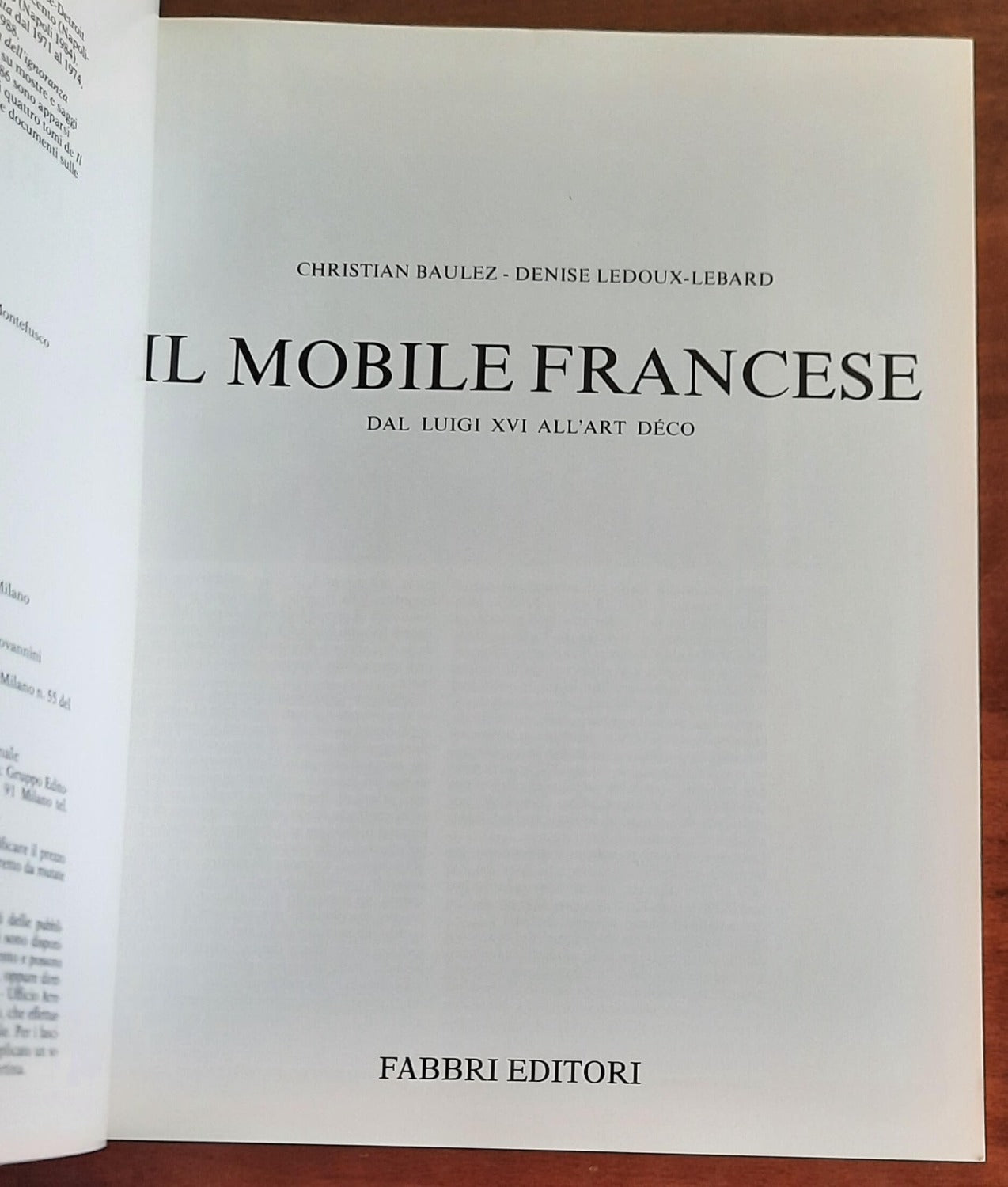 Il mobile francese. Dal Luigi XVI all’Art Déco - Fabbri Editori - 1988