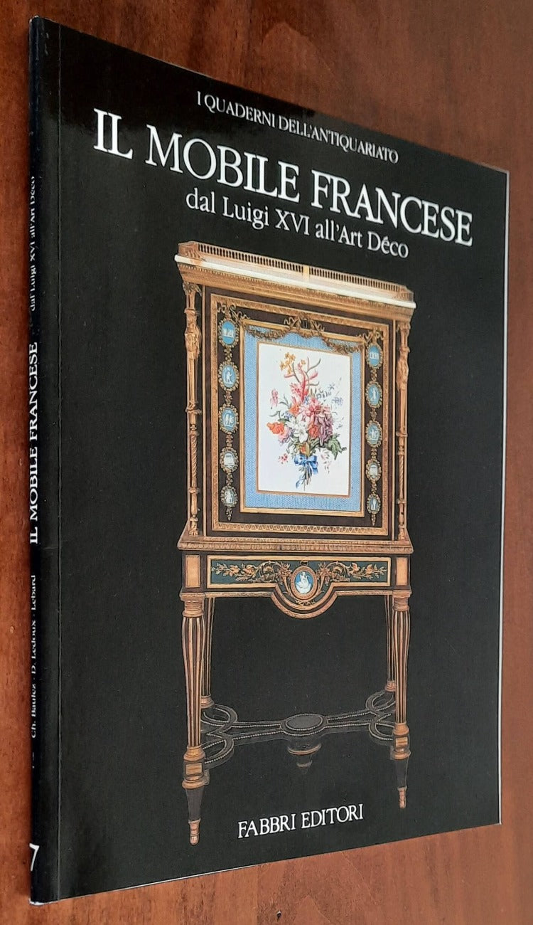 Il mobile francese. Dal Luigi XVI all’Art Déco - Fabbri Editori - 1988