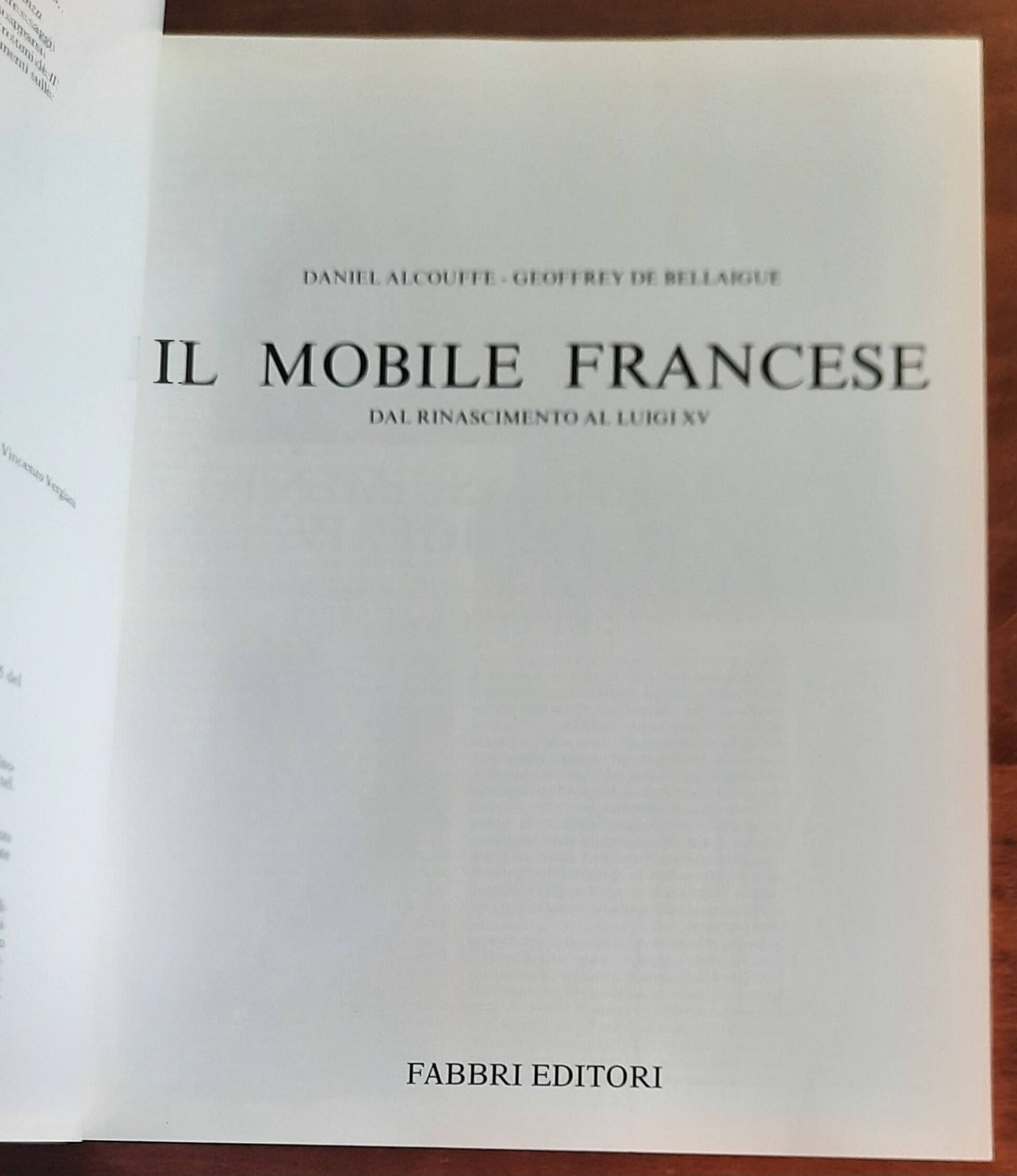 Il mobile francese. Dal Rinascimento al Luigi XV - Fabbri Editori - 1988