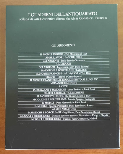 Il mobile italiano. Dal Rinascimento al 1925 - Fabbri Editori - 1989