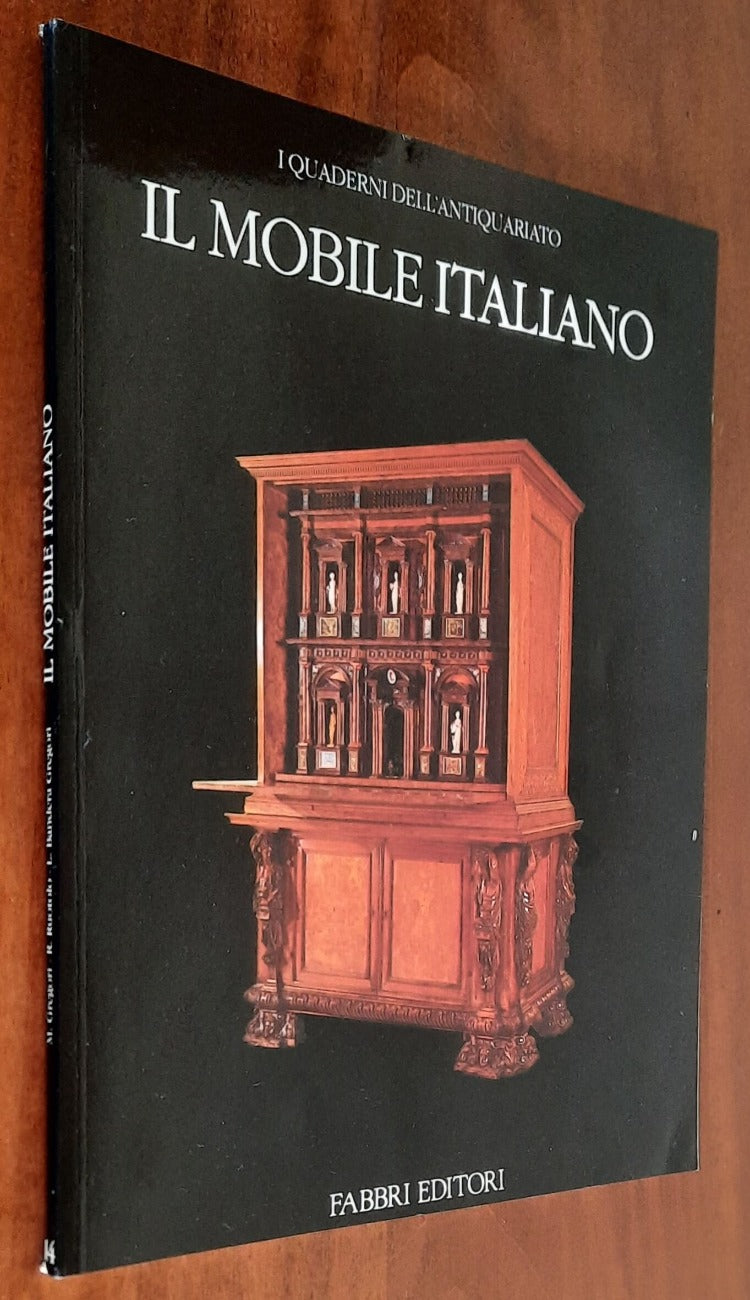 Il mobile italiano. Dal Rinascimento al 1925 - Fabbri Editori - 1989