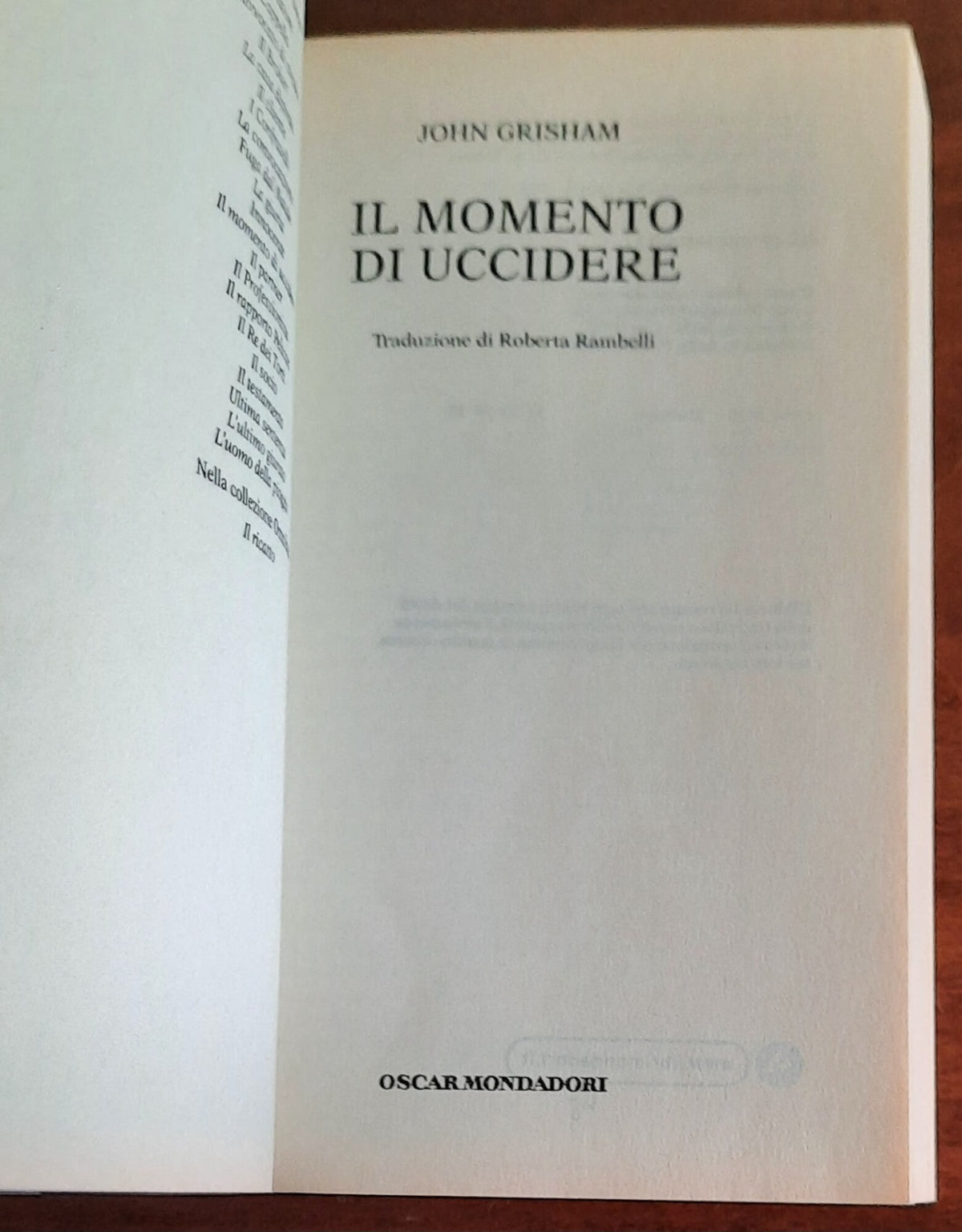 Il momento di uccidere - di John Grisham - Mondadori