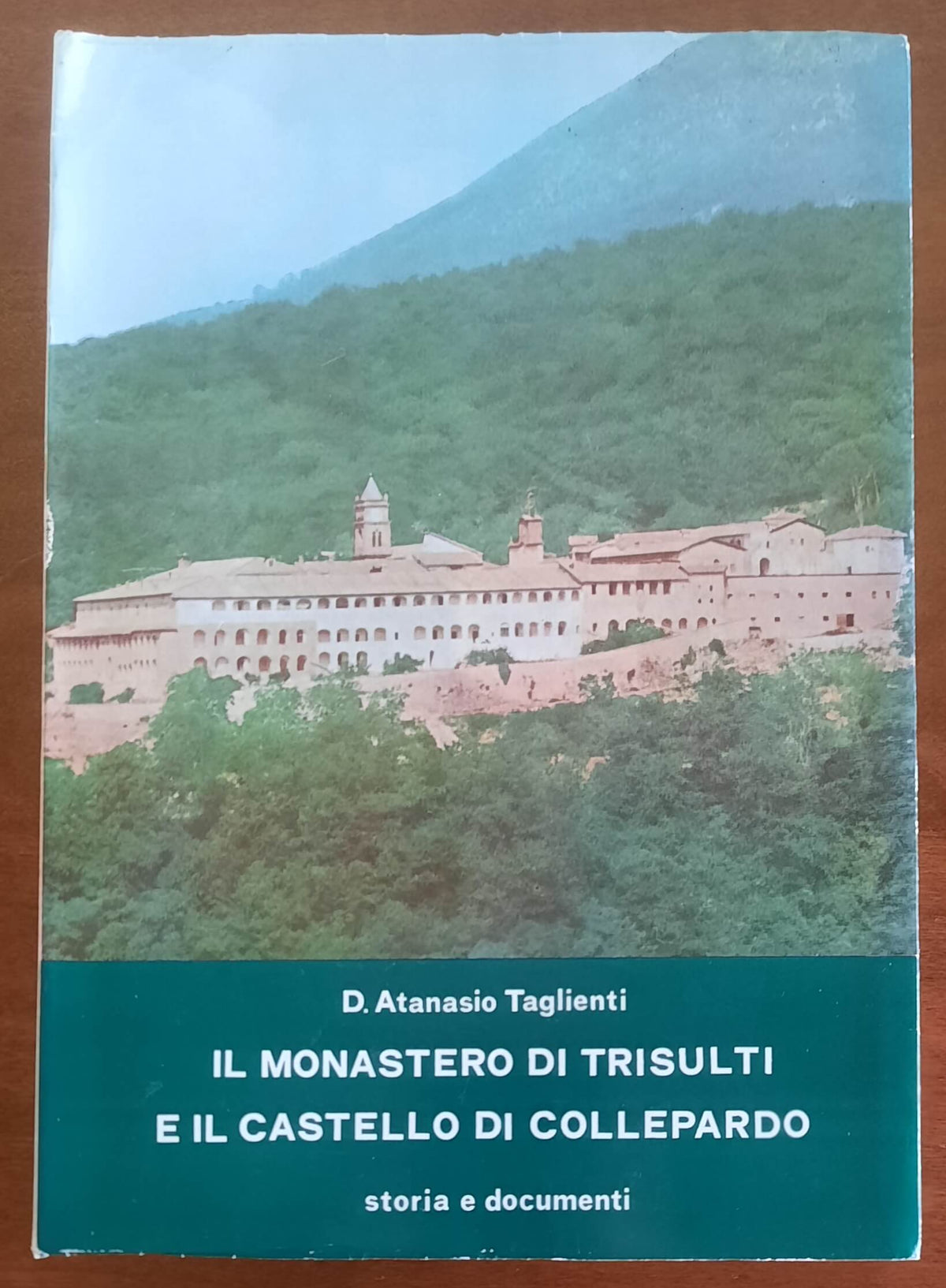 Il monastero di Trisulti e il castello di Collepardo