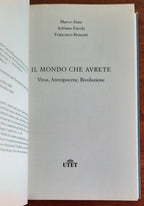 Il mondo che avrete. Virus, antropocene, rivoluzione - Libreria Biellese