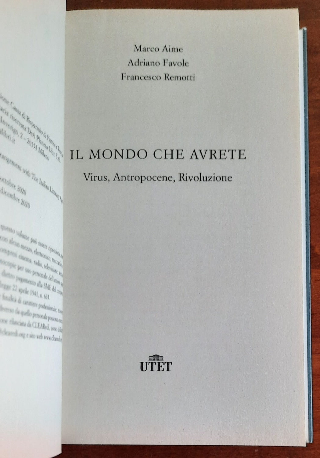 Il mondo che avrete. Virus, antropocene, rivoluzione - Libreria Biellese