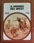 Il mondo del west - Mondadori - Il club delle Giovani Marmotte