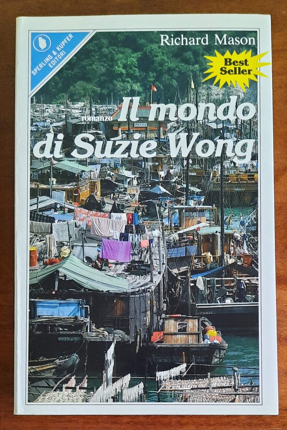 Il mondo di Suzie Wong - di Richard Mason