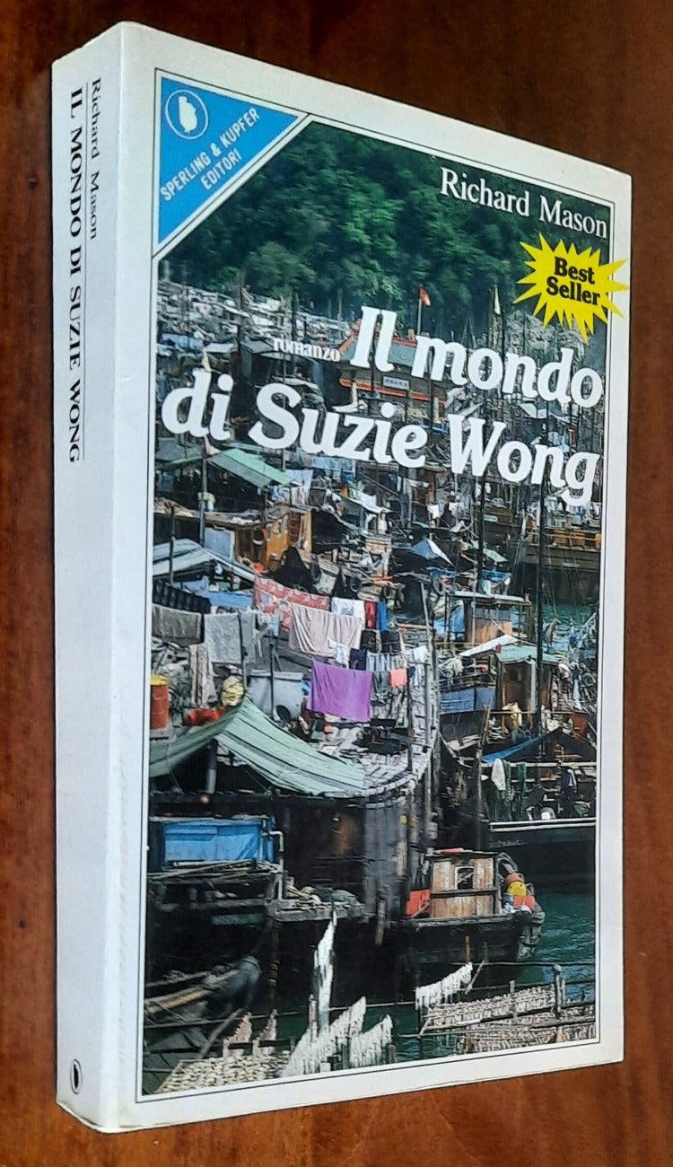 Il mondo di Suzie Wong - di Richard Mason