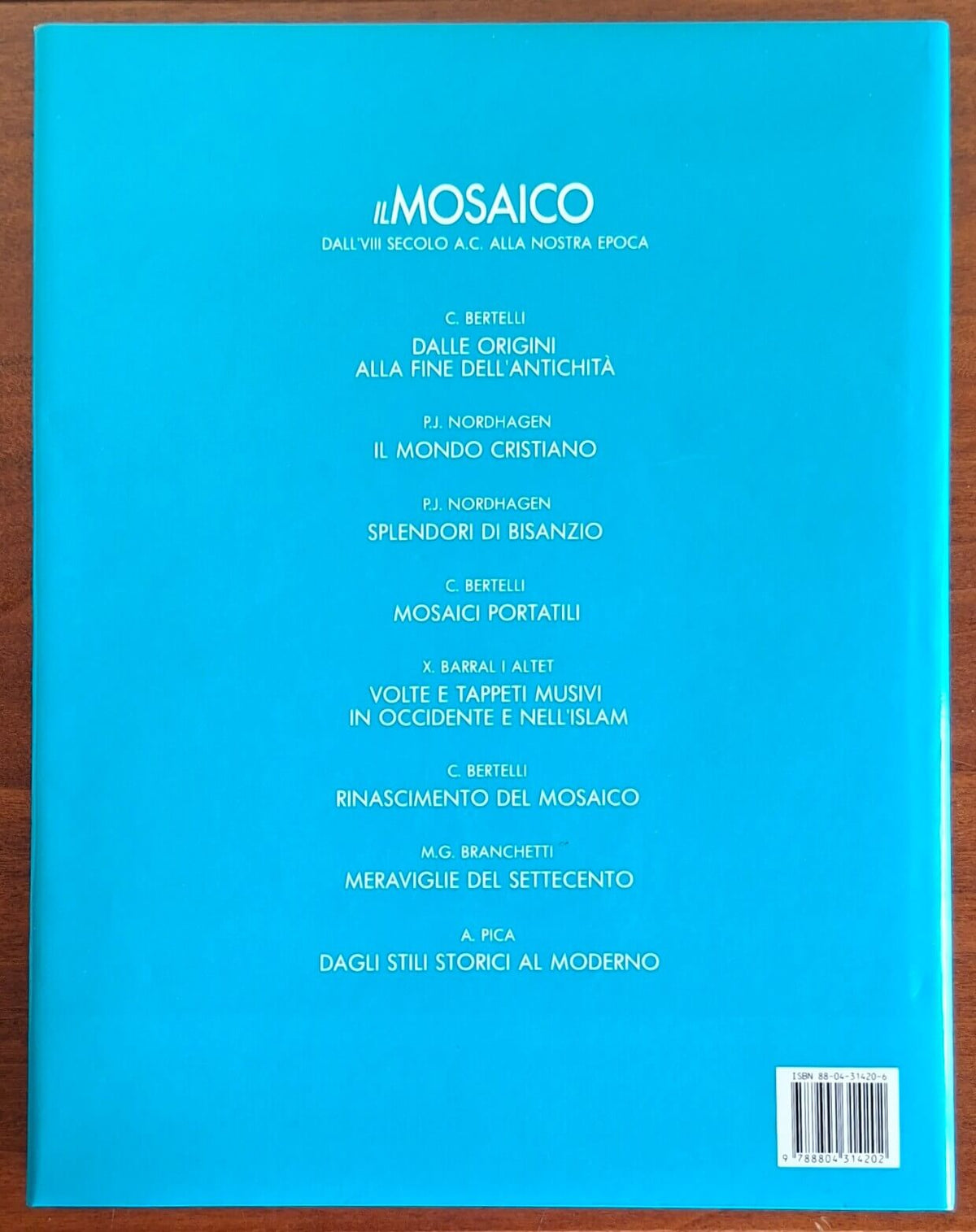 Il mosaico - Carlo Bertelli - Mondadori (Libri Illustrati)