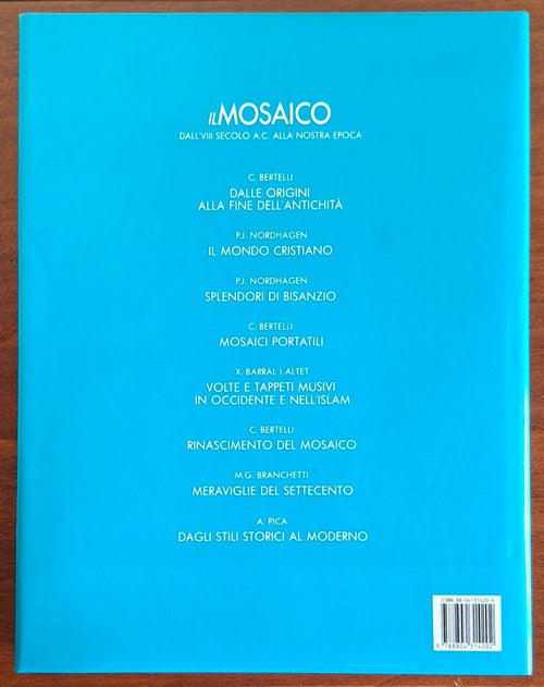 Il mosaico - Carlo Bertelli - Mondadori (Libri Illustrati)