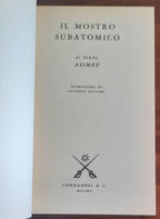 Il mostro subatomico - di Isaac Asimov - Longanesi