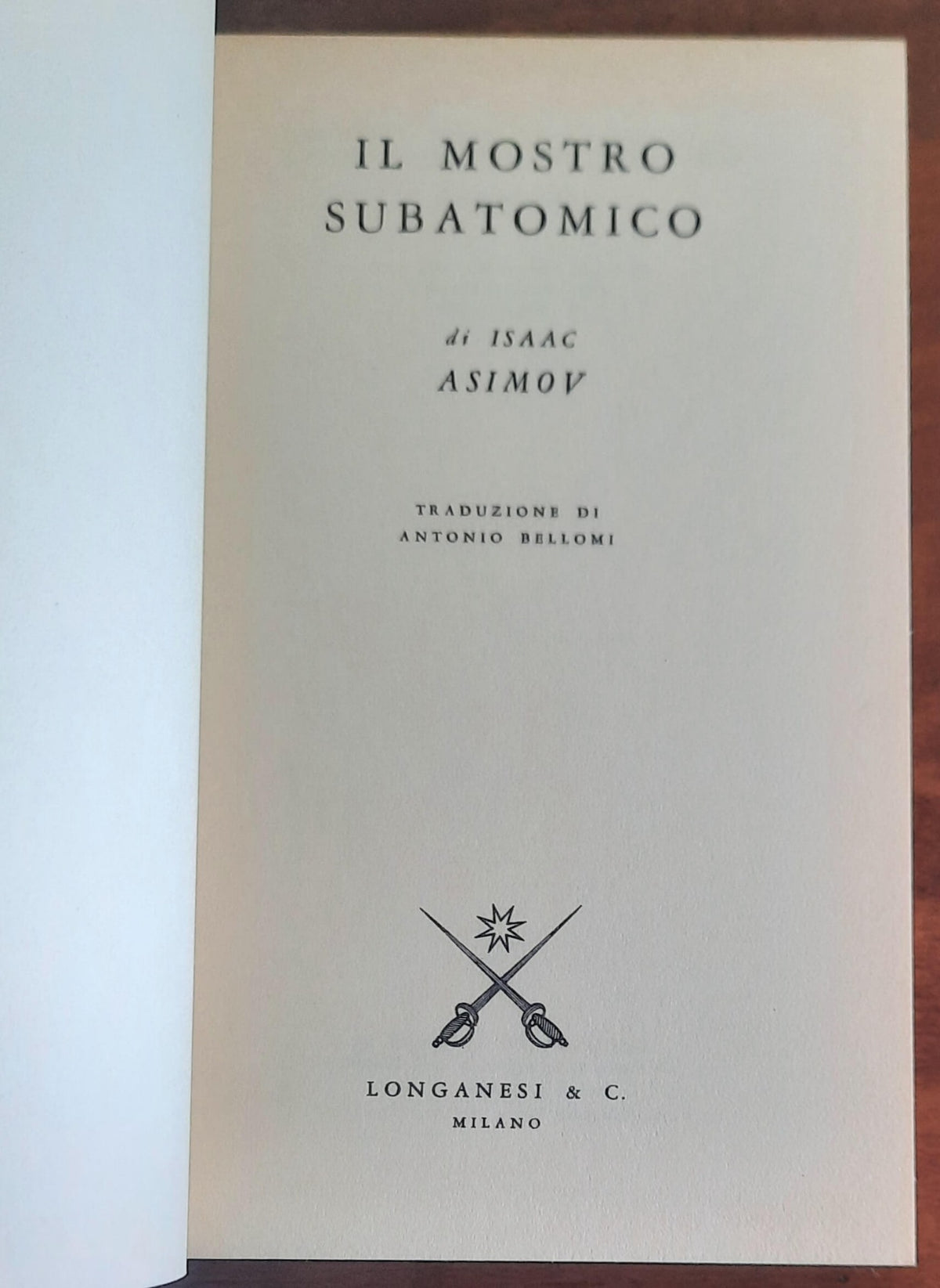 Il mostro subatomico - di Isaac Asimov - Longanesi