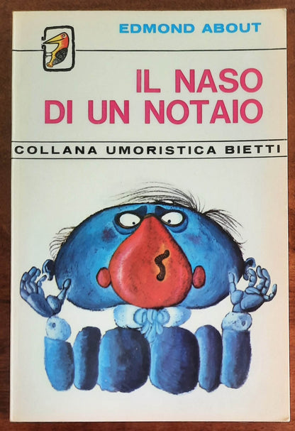 Il naso di un notaio - di Edmond About - Collana Umoristica Bietti