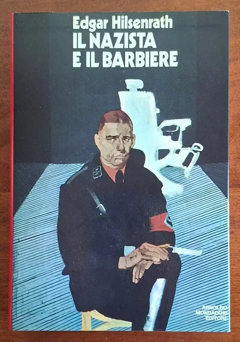 Il nazista e il barbiere - Edgar Hilsenrath - Mondadori