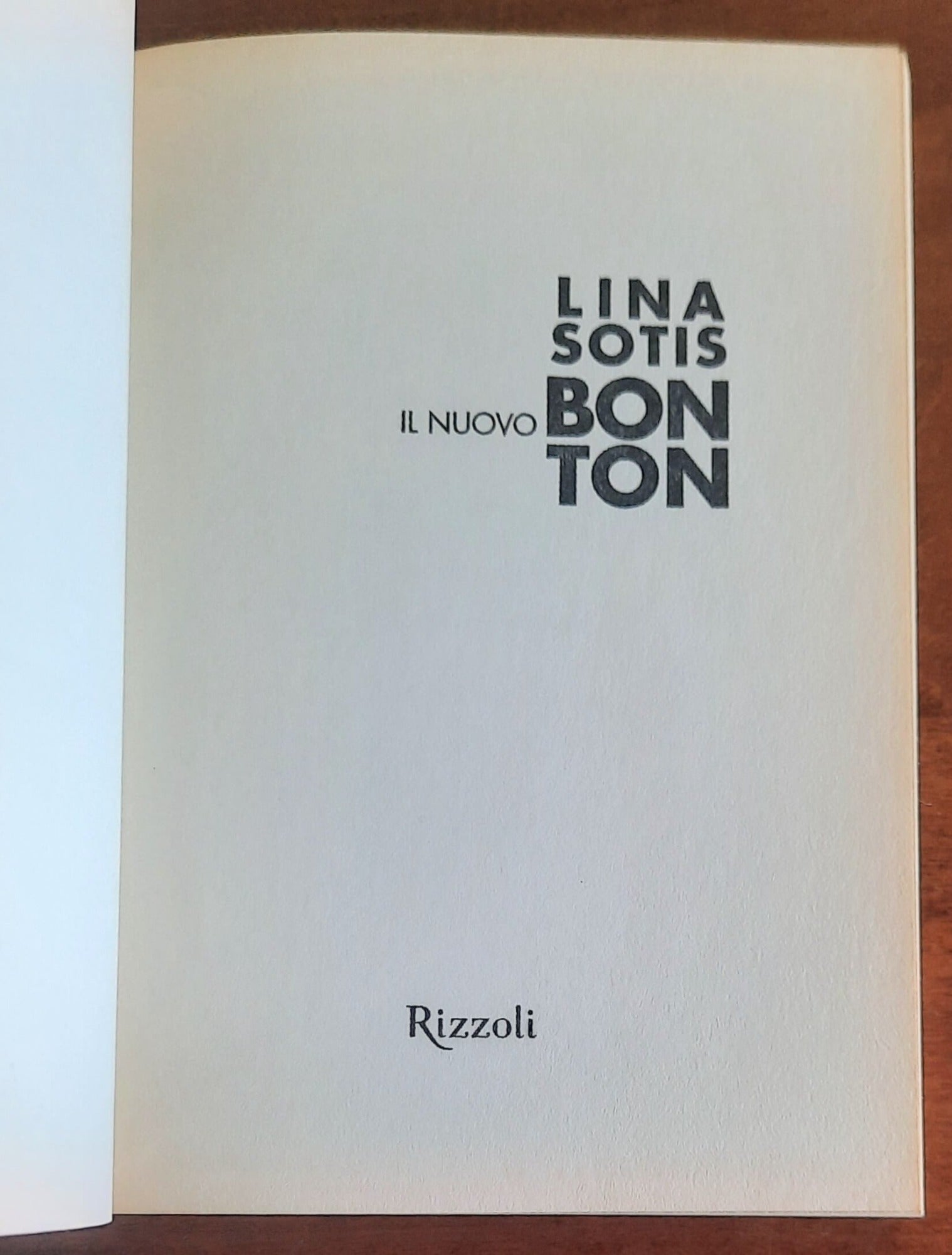 Il nuovo bon ton - Lina Sotis - Rizzoli