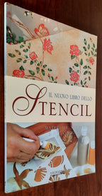 Il nuovo libro dello stencil. Materiali, strumenti e indicazioni utili