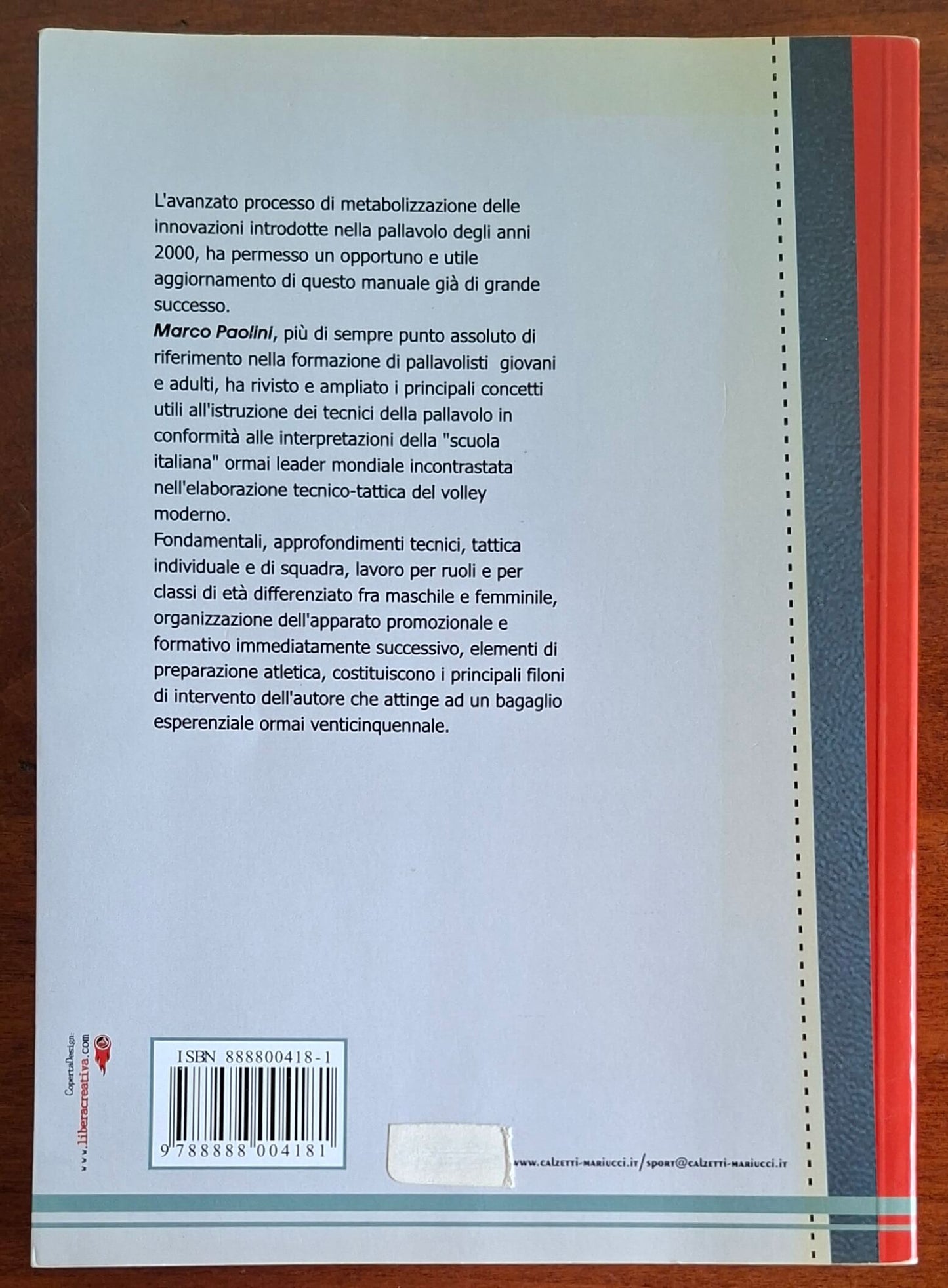 Il nuovo sistema pallavolo. Tecnica, tattica e didattica con esercitazioni pratiche